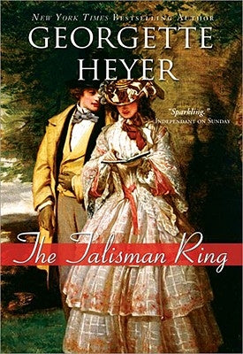 The Talisman Ring by Heyer, Georgette