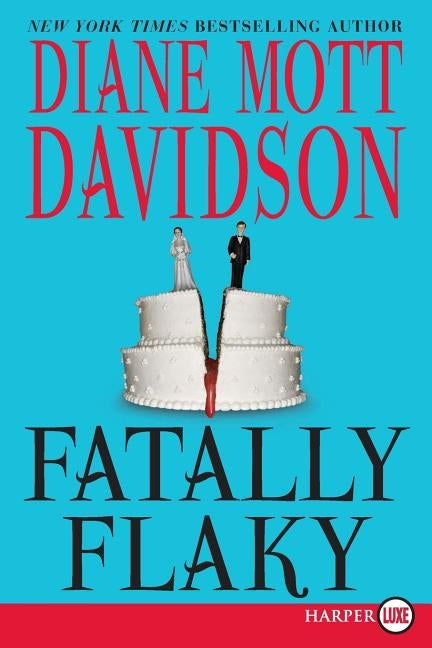 Fatally Flaky by Davidson, Diane Mott