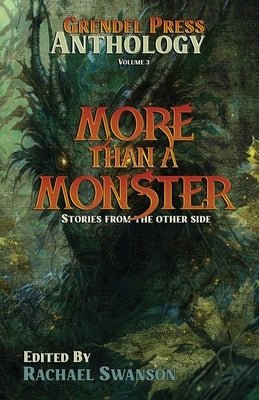 More Than a Monster by Swanson, Rachael