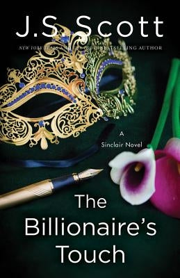 The Billionaire's Touch by Scott, J. S.