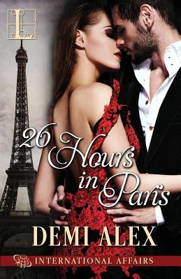 26 Hours in Paris by Alex, Demi