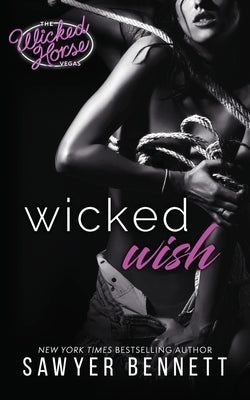 Wicked Wish by Bennett, Sawyer