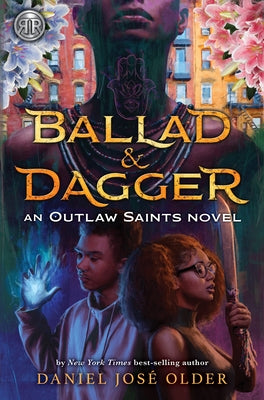 Ballad & Dagger by Older, Daniel Jos?