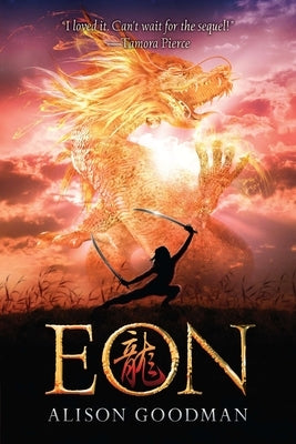 Eon: Dragoneye Reborn by Goodman, Alison