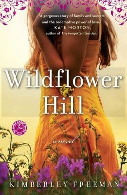 Wildflower Hill by Freeman, Kimberley