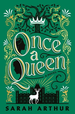 Once a Queen by Arthur, Sarah