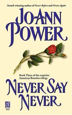 Never Say Never by Power, Jo-Ann