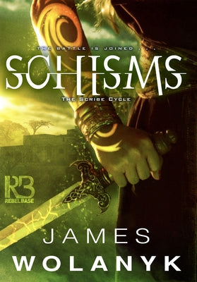 Schisms by Wolanyk, James