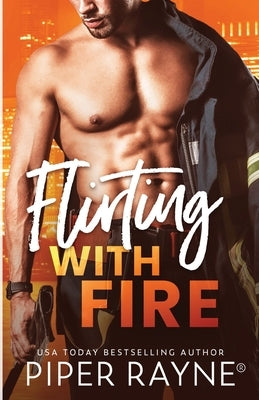 Flirting with Fire (Large Print) by Rayne, Piper