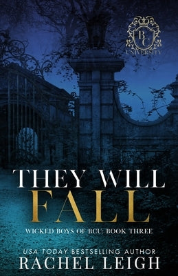 They Will Fall by Leigh, Rachel