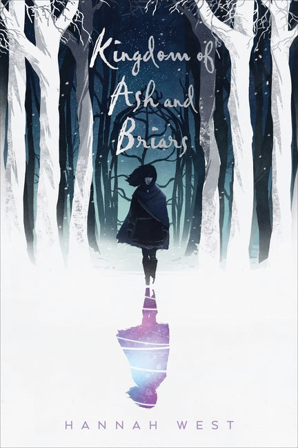 Kingdom of Ash and Briars: A Nissera Novel by West, Hannah