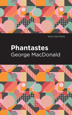 Phantastes by MacDonald, George