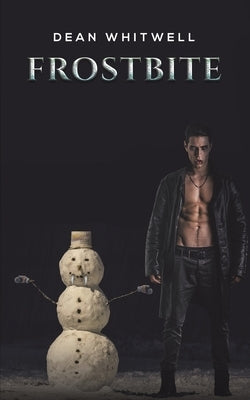 Frostbite by Whitwell, Dean