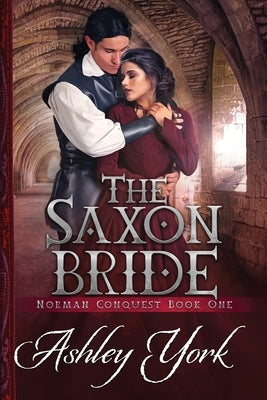 The Saxon Bride by York, Ashley