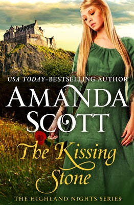 The Kissing Stone by Scott, Amanda