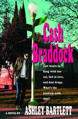 Cash Braddock by Bartlett, Ashley