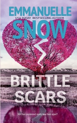 Brittle Scars by Snow, Emmanuelle