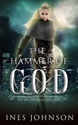 Hammer of God by Johnson, Ines