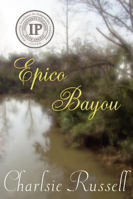 Epico Bayou by Russell, Charlsie