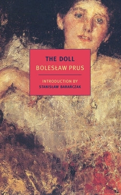 The Doll by Prus, Boleslaw