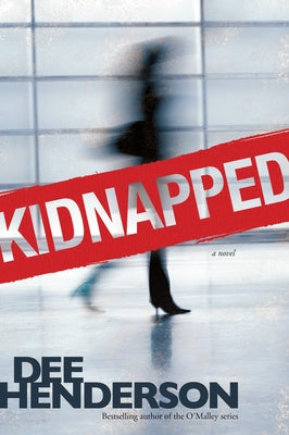 Kidnapped by Henderson, Dee