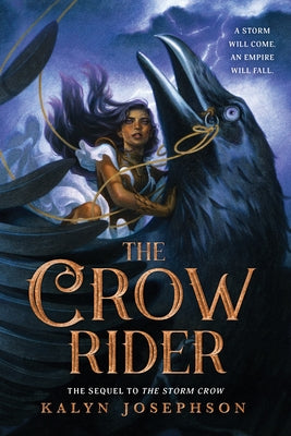 The Crow Rider by Josephson, Kalyn