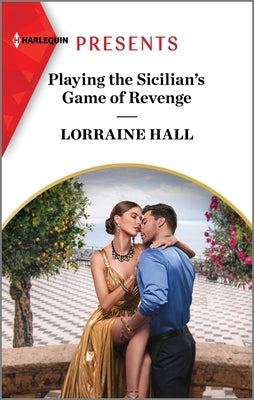 Playing the Sicilian's Game of Revenge by Hall, Lorraine