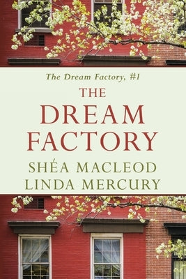 The Dream Factory by Mercury, Linda