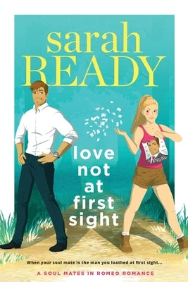 Love Not at First Sight by Ready, Sarah