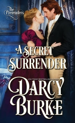 A Secret Surrender by Burke, Darcy