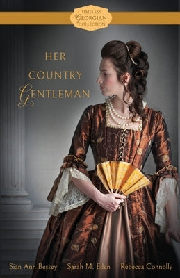 Her Country Gentleman by Bessey, Sian Ann