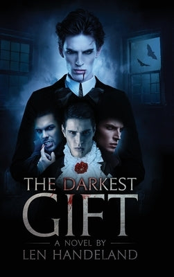 The Darkest Gift by Handeland, Len