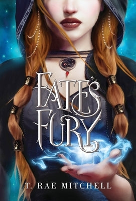 Fate's Fury by Mitchell, T. Rae