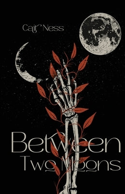 Between Two Moons by Ness, Cait