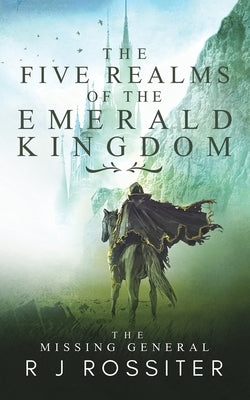 The Five Realms of the Emerald Kingdom by Rossiter, R. J.