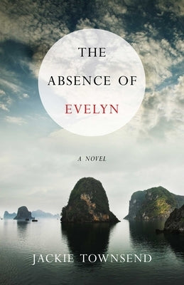 The Absence of Evelyn by Townsend, Jackie