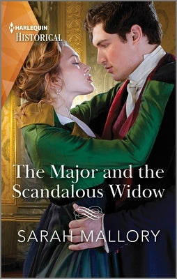 The Major and the Scandalous Widow by Mallory, Sarah