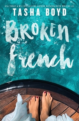 Broken French by Boyd, Tasha