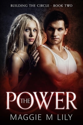 The Power by Lily, Maggie M.