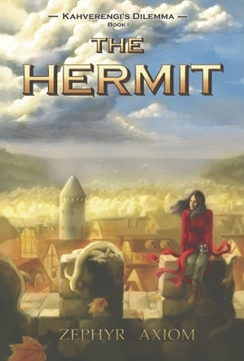 The Hermit: Volume 1 by Axiom, Zephyr