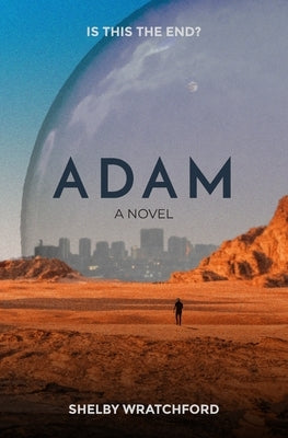 Adam by Wratchford, Shelby