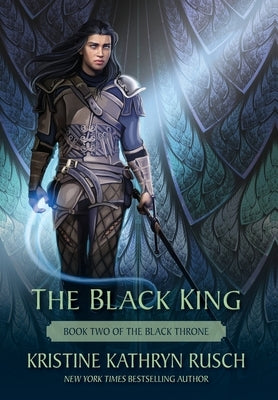 The Black King: Book Two of The Black Throne by Rusch, Kristine Kathryn