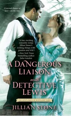 A Dangerous Liaison with Detective Lewis by Stone, Jillian