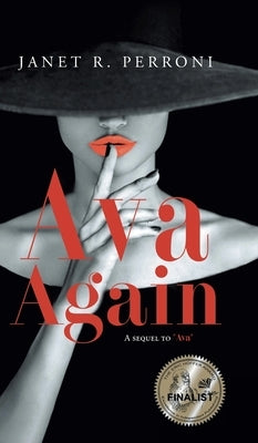 Ava Again: A sequel to "Ava" by Janet R Perroni