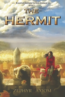 The Hermit: Volume 1 by Axiom, Zephyr