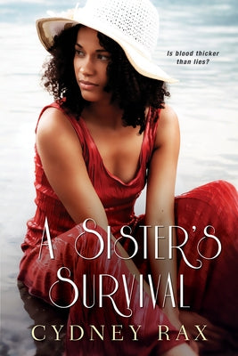 A Sister's Survival by Rax, Cydney