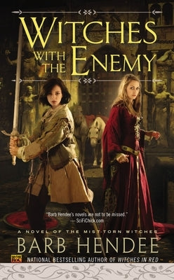 Witches with the Enemy by Hendee, Barb