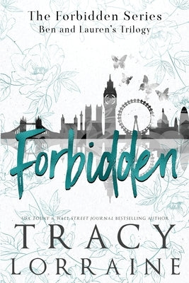 The Forbidden Trilogy: A Stepbrother Romance by Lorraine, Tracy