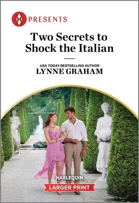 Two Secrets to Shock the Italian by Graham, Lynne