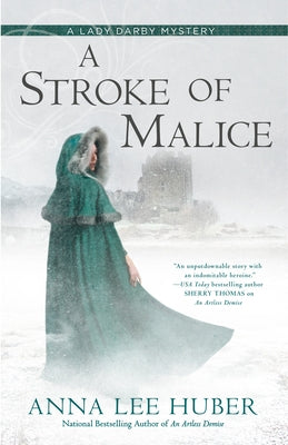 A Stroke of Malice by Huber, Anna Lee